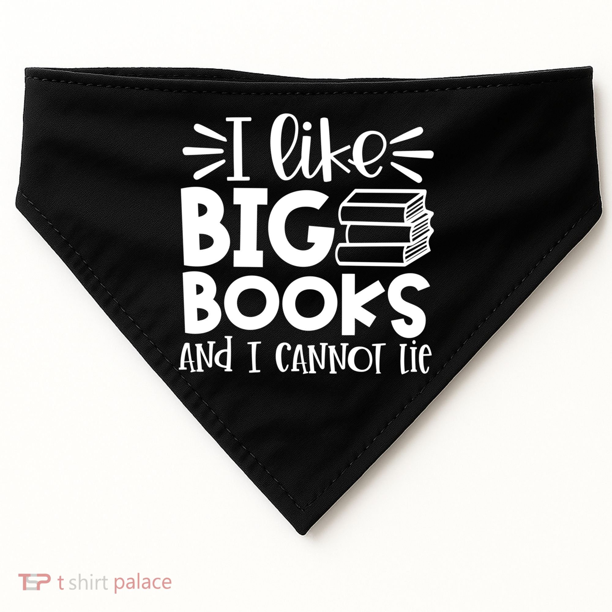 I Like Big Books And I Cannot Lie Book Nerd School Librarian Gift USA-Made Doggie Bandana