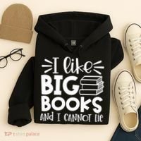 I Like Big Books And I Cannot Lie Book Nerd School Librarian Gift Hoodie thumb 4