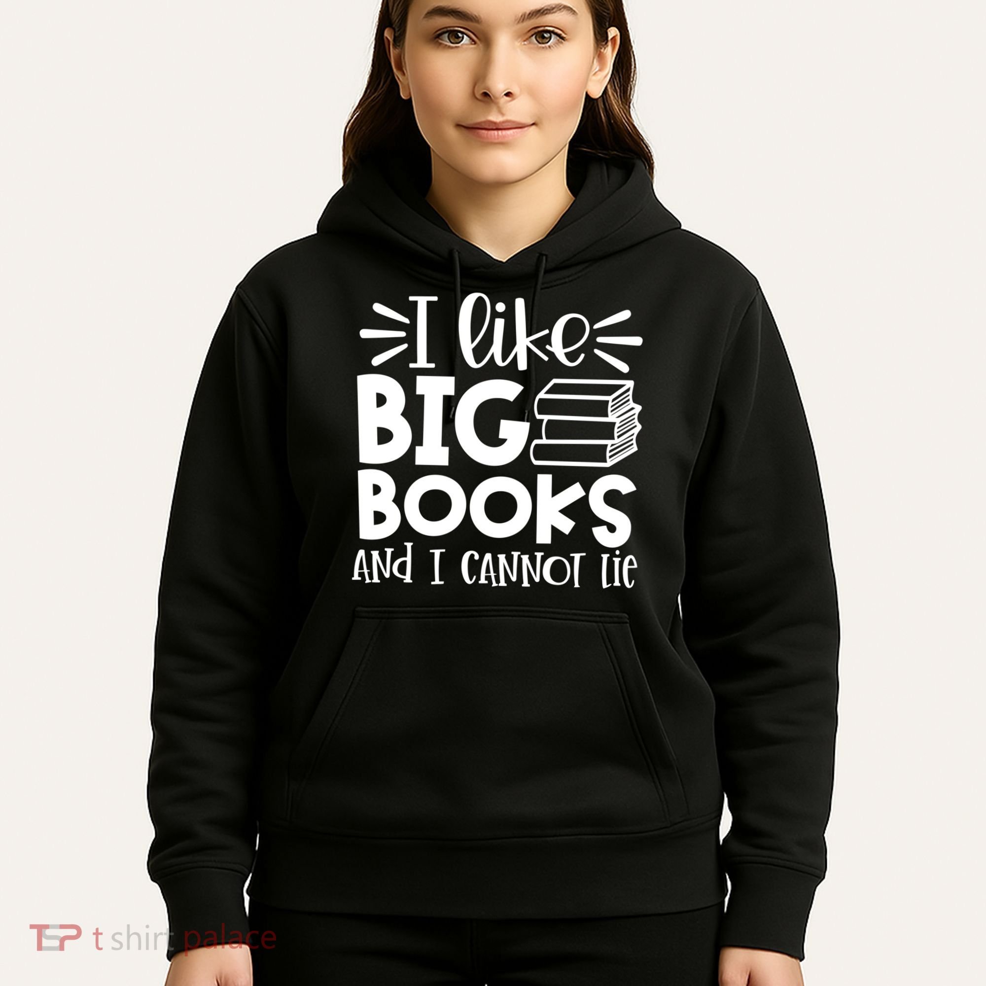 I Like Big Books And I Cannot Lie Book Nerd School Librarian Gift Hoodie