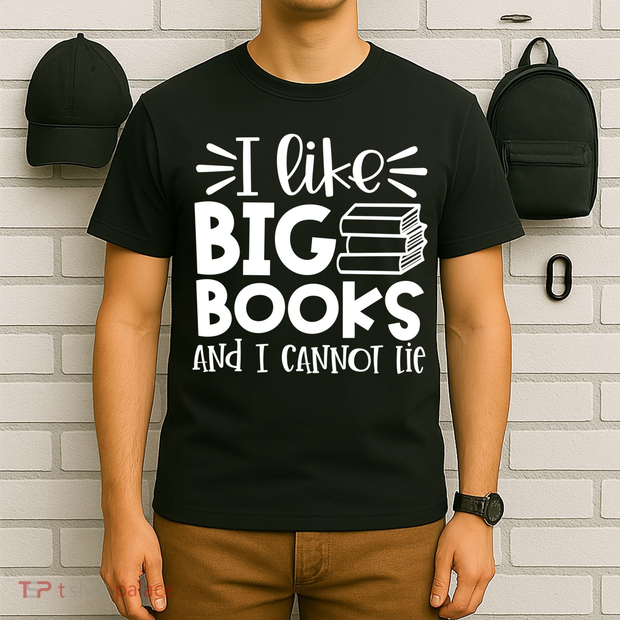 I Like Big Books And I Cannot Lie Book Nerd School Librarian Gift T-Shirt