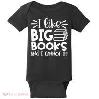 I Like Big Books And I Cannot Lie Book Nerd School Librarian Gift Baby Bodysuit thumb 0