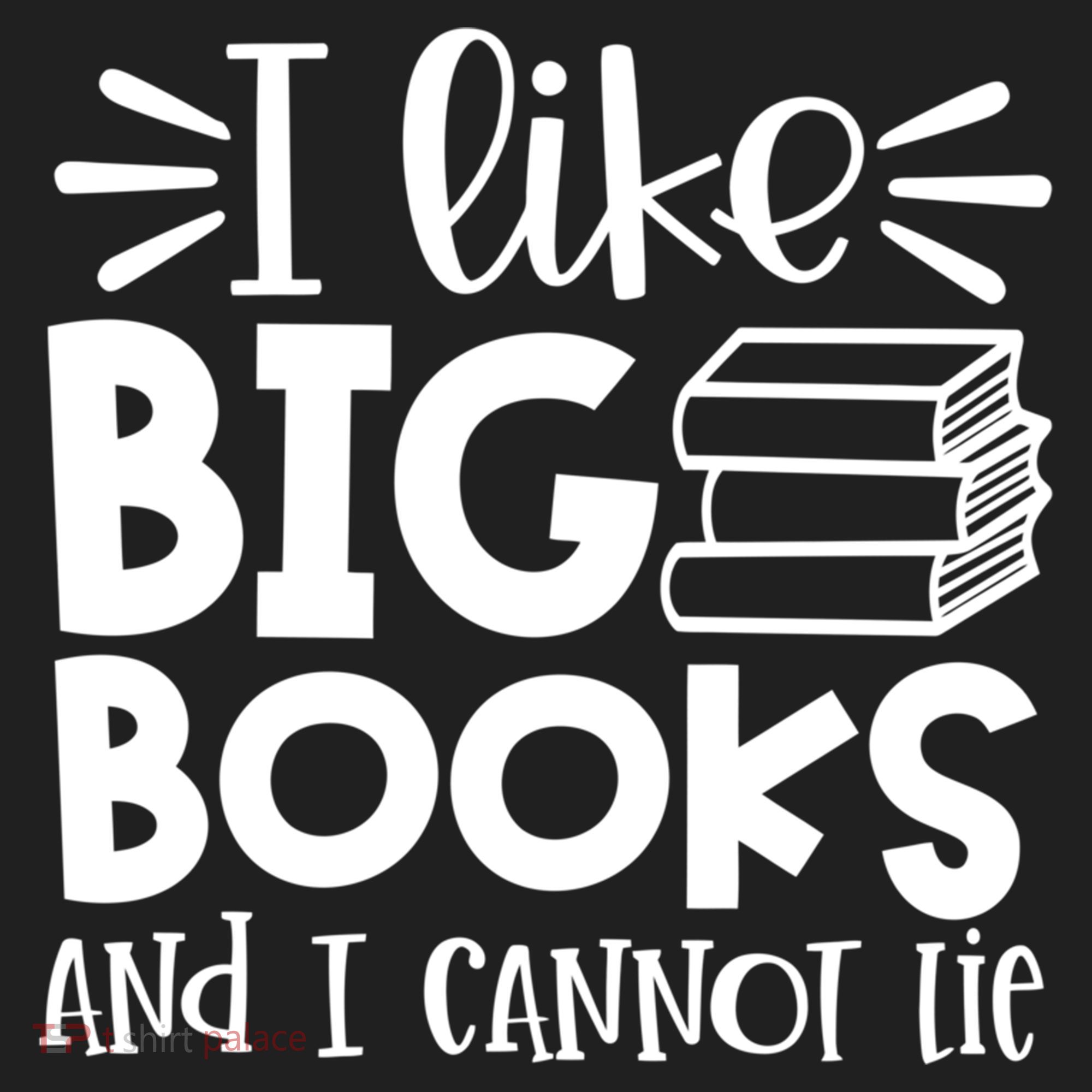I Like Big Books And I Cannot Lie Book Nerd School Librarian Gift Hat
