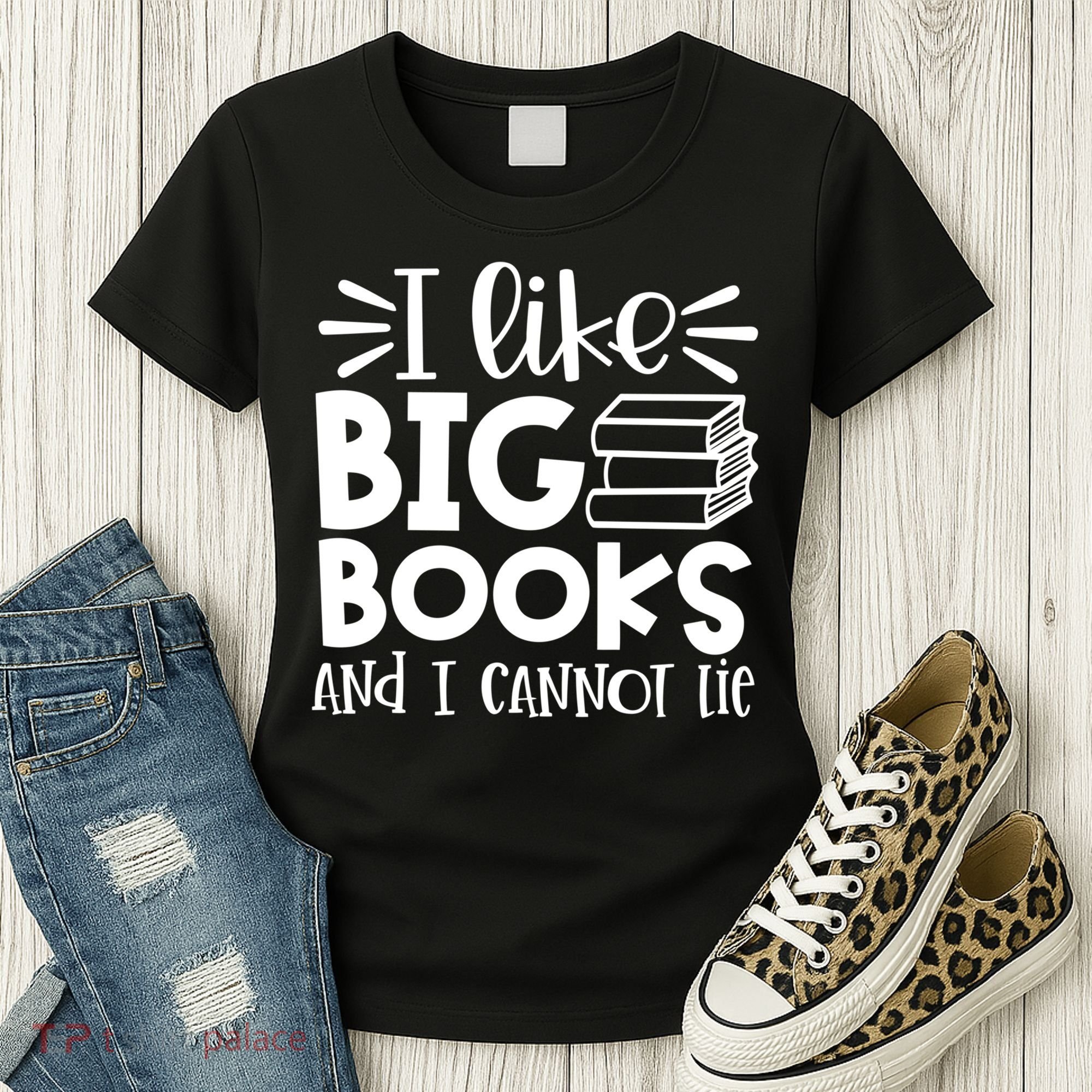 I Like Big Books And I Cannot Lie Book Nerd School Librarian Gift Women's T-Shirt