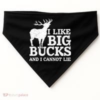 I Like Big Bucks And I Cannot Lie Deer Hunting USA-Made Doggie Bandana thumb 0