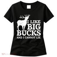 I Like Big Bucks And I Cannot Lie Deer Hunting Women's T-Shirt thumb 0