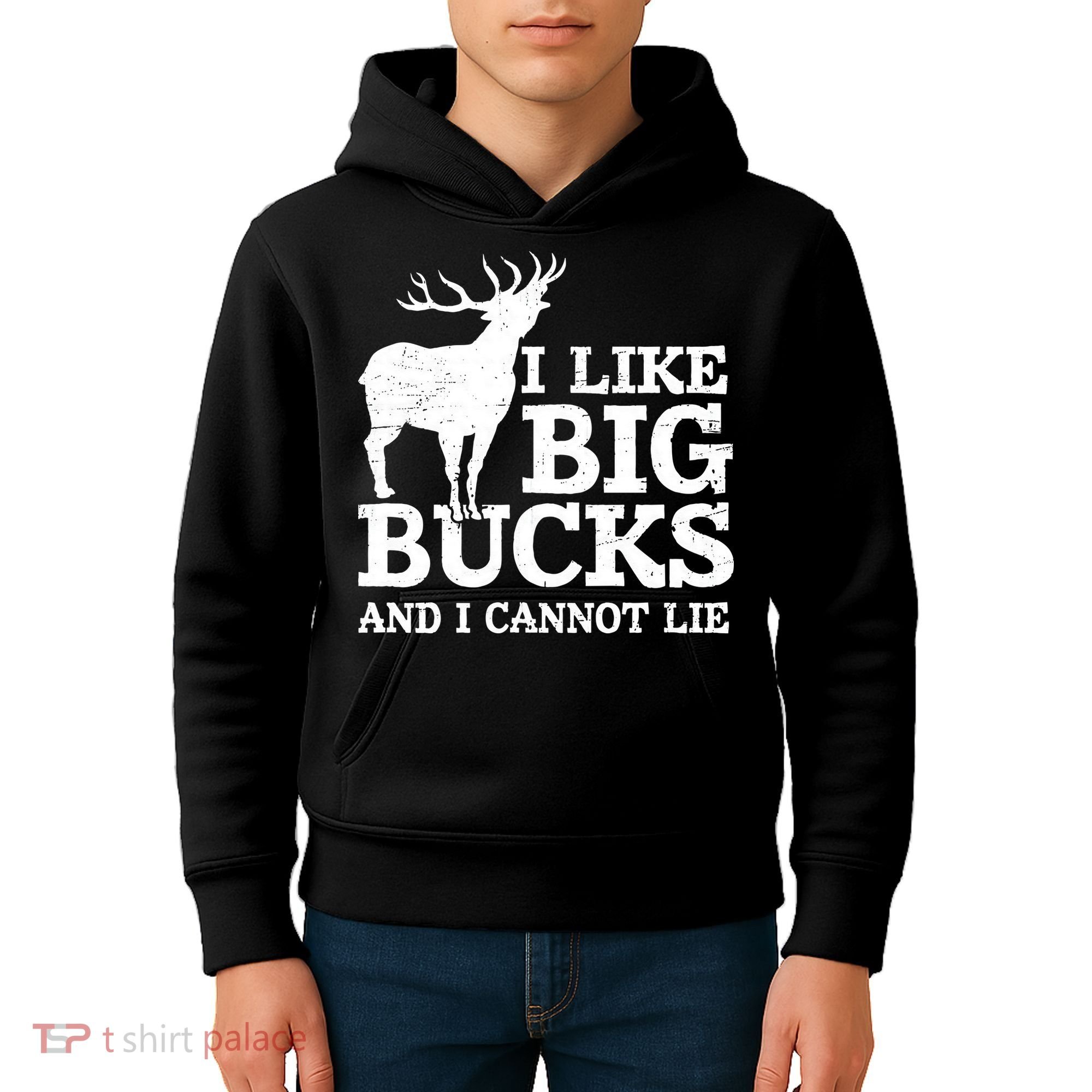 I Like Big Bucks And I Cannot Lie Deer Hunting Kids Hoodie