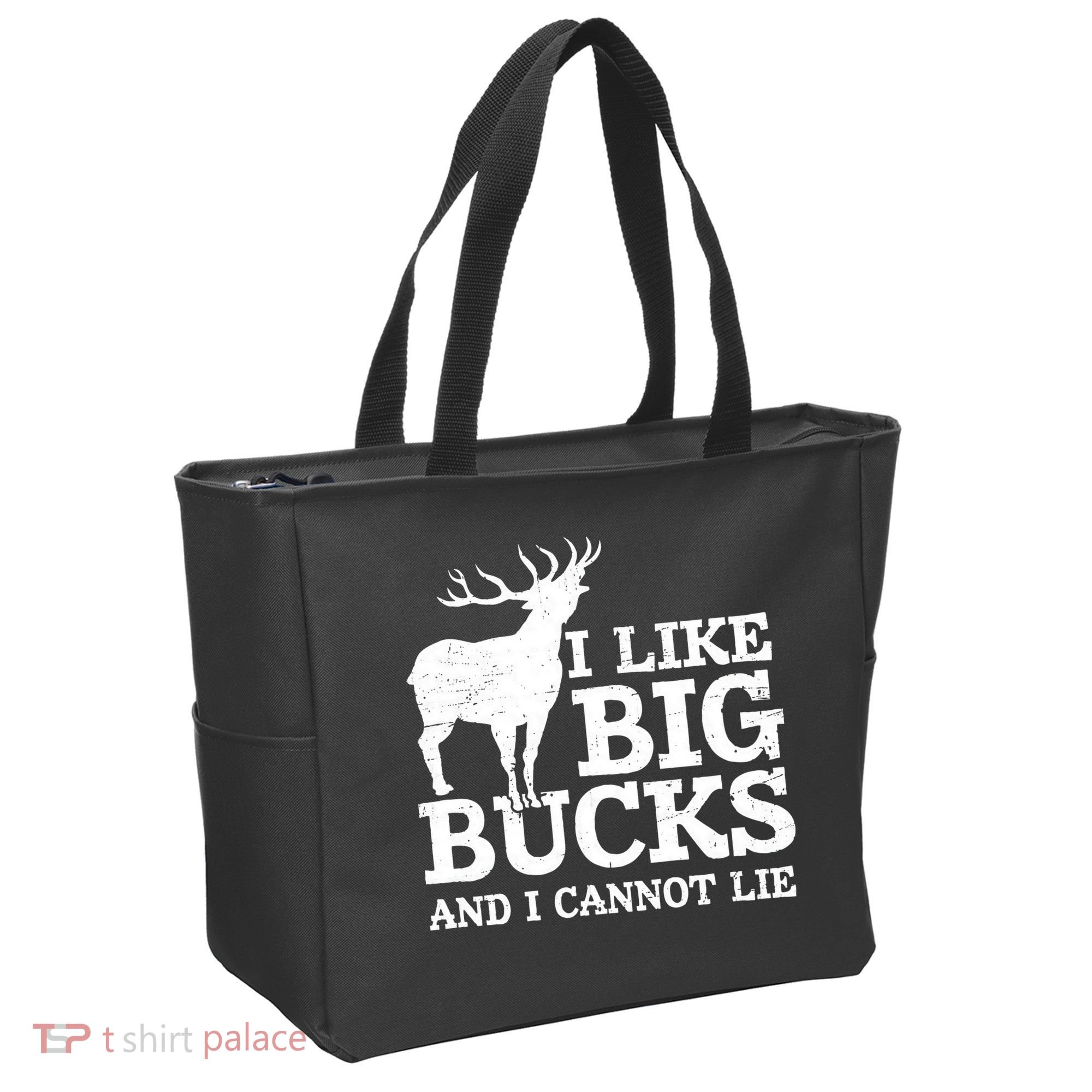 I Like Big Bucks And I Cannot Lie Deer Hunting Tote Bag