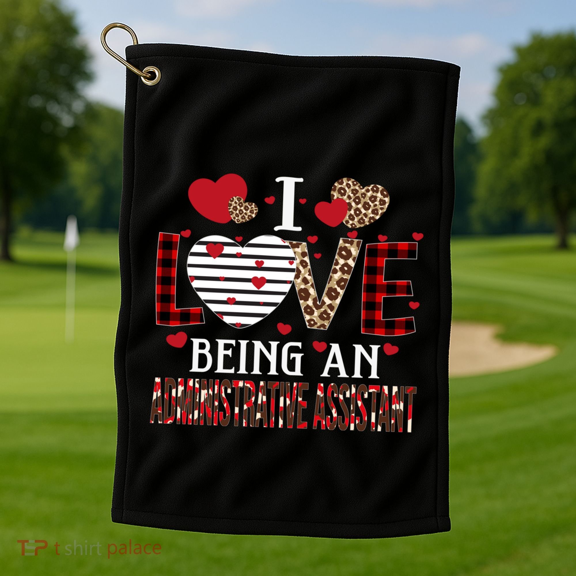 I Love Being An Administrative Assistant Red Plaid Gift Golf Towel