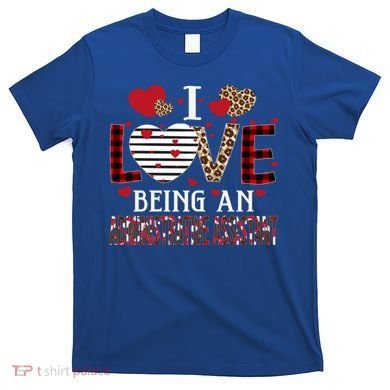 I Love Being An Administrative Assistant Red Plaid Gift T-Shirt