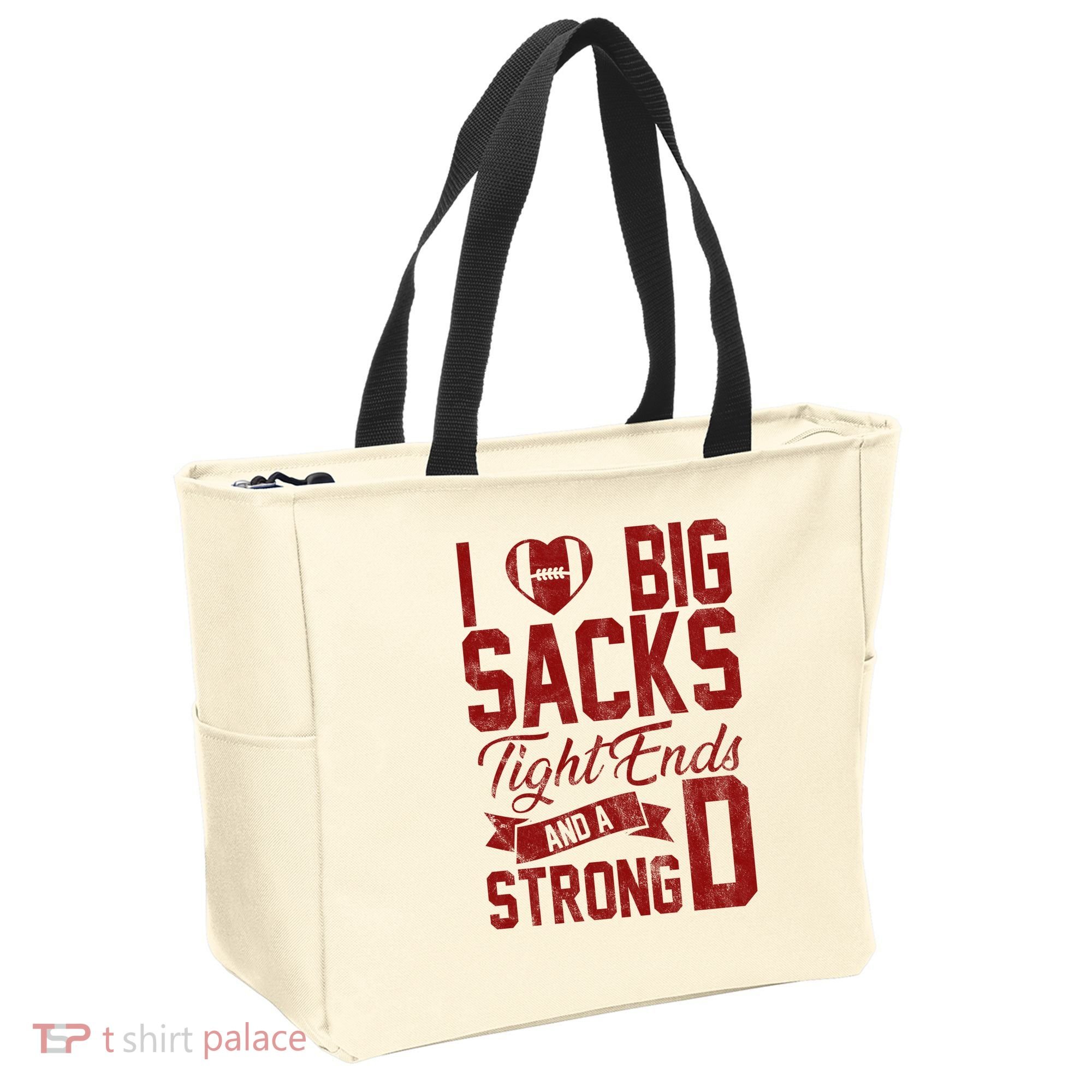 I Love Big Sacks Tight End And A Strong D Funny Sport Tote Bag