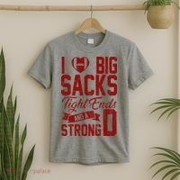 I Love Big Sacks Tight End And A Strong D Funny Sport T-Shirt thumb 2