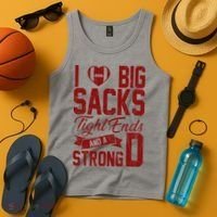 I Love Big Sacks Tight End And A Strong D Funny Sport Tank Top thumb 4