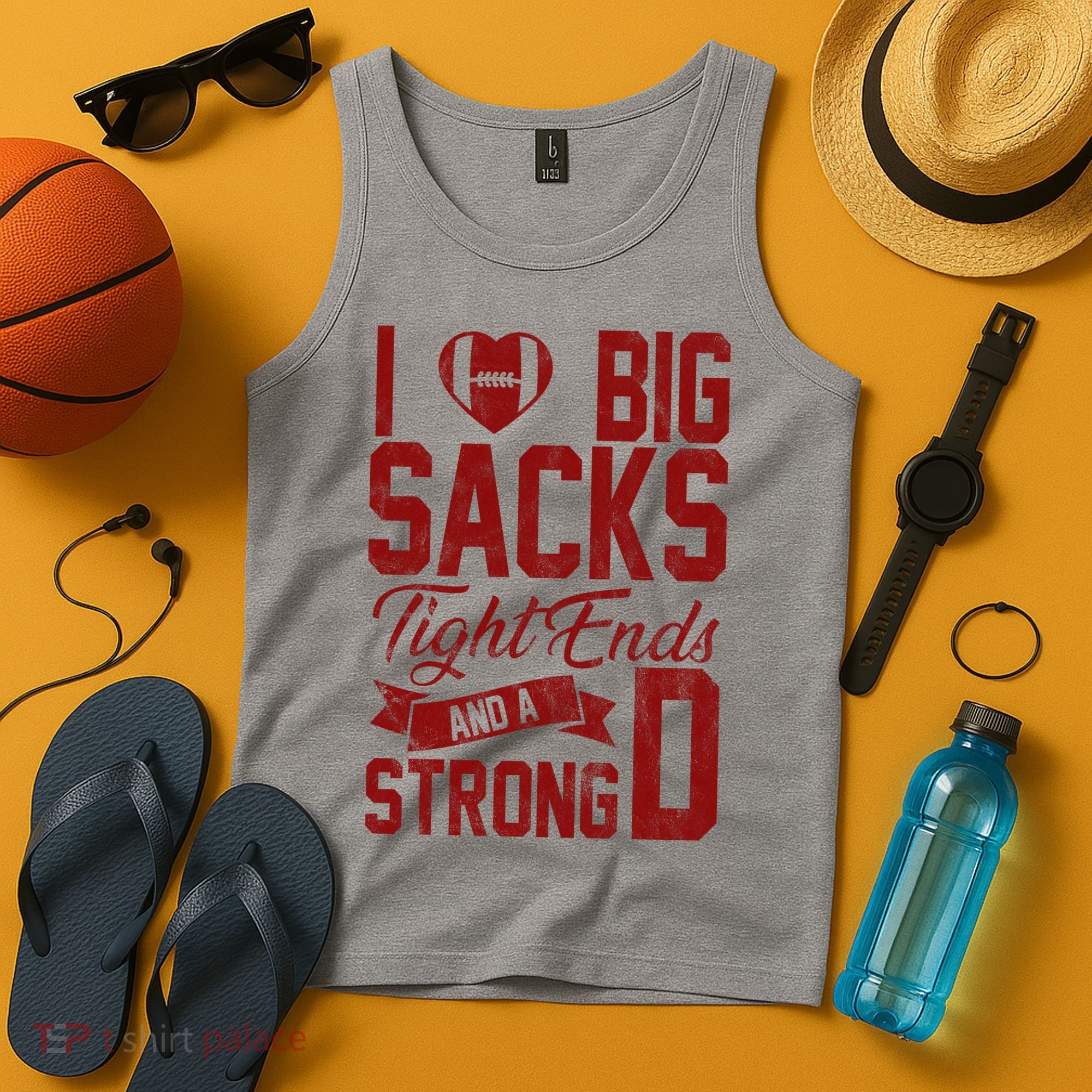 I Love Big Sacks Tight End And A Strong D Funny Sport Tank Top
