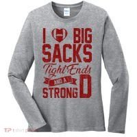 I Love Big Sacks Tight End And A Strong D Funny Sport Women's Long Sleeve Shirt thumb 0