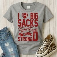 I Love Big Sacks Tight End And A Strong D Funny Sport Women's T-Shirt thumb 3