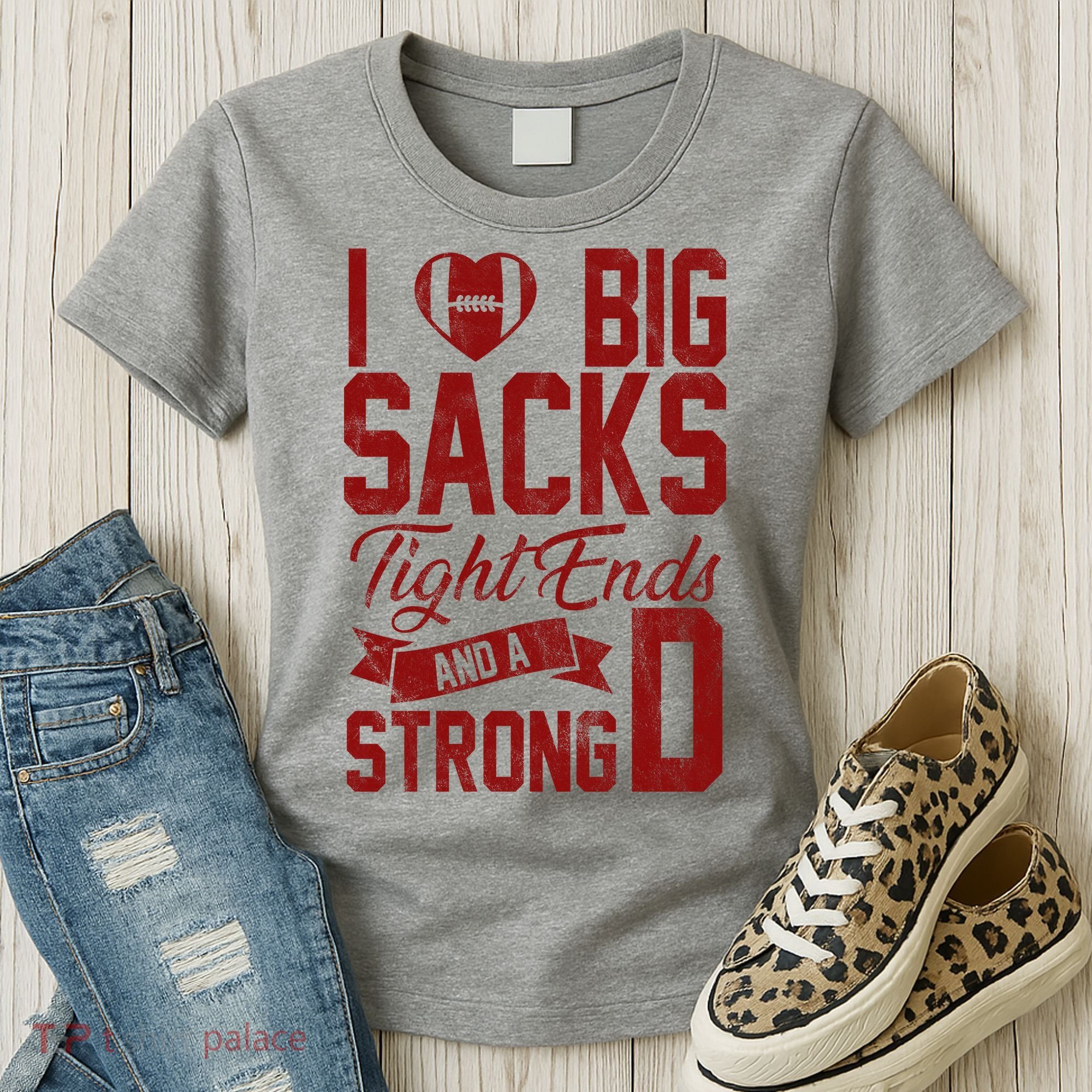 I Love Big Sacks Tight End And A Strong D Funny Sport Women's T-Shirt