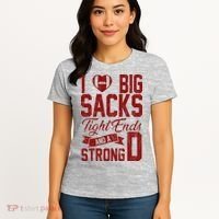 I Love Big Sacks Tight End And A Strong D Funny Sport Women's T-Shirt thumb 4