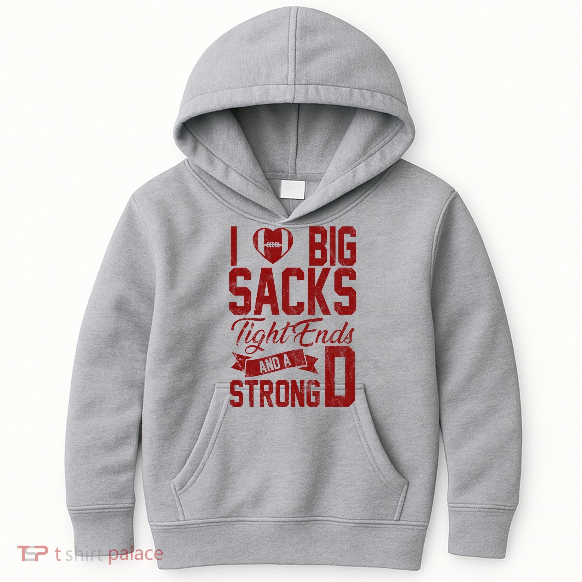 I Love Big Sacks Tight End And A Strong D Funny Sport Kids Hoodie