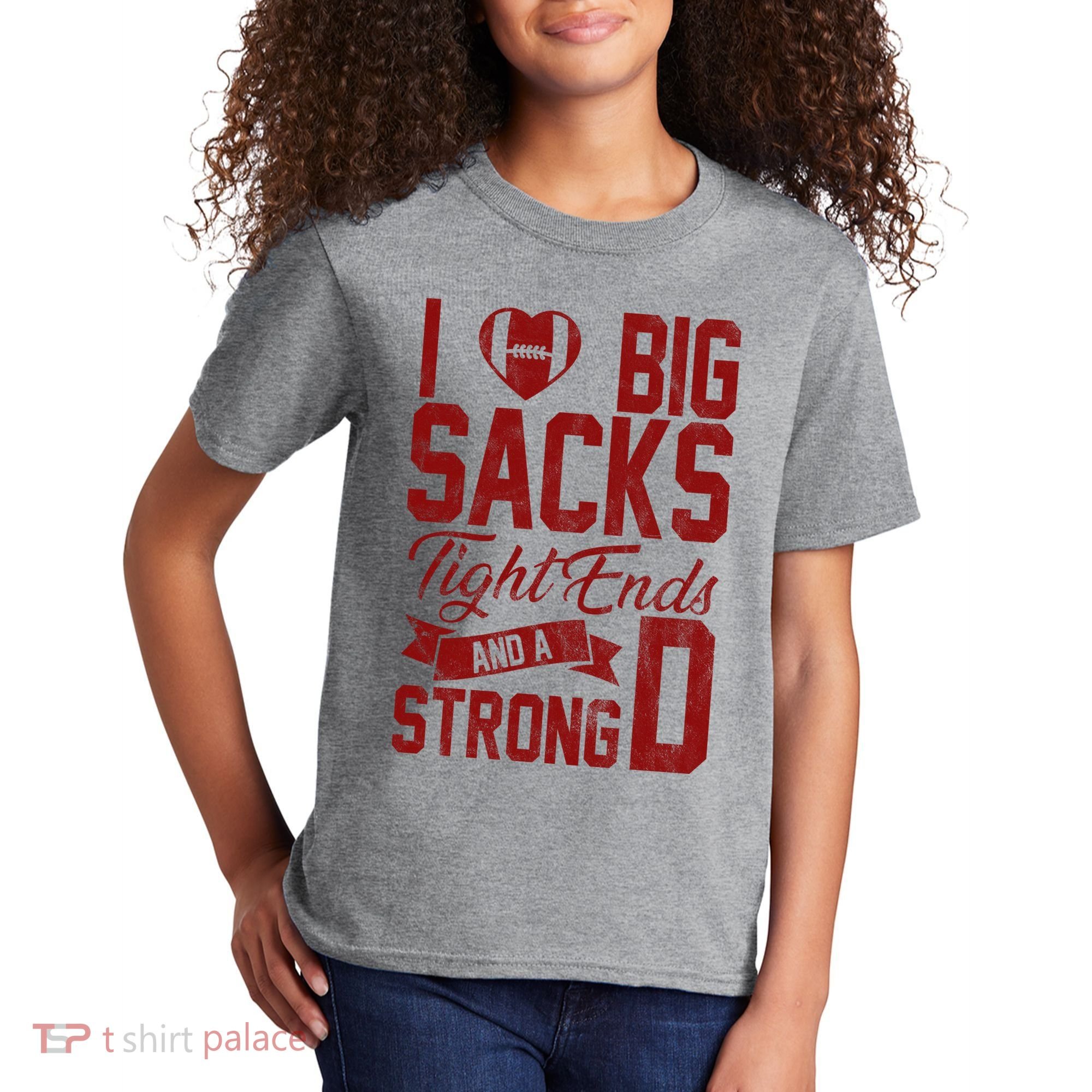 I Love Big Sacks Tight End And A Strong D Funny Sport Kids T-Shirt