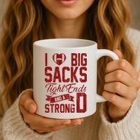 I Love Big Sacks Tight End And A Strong D Funny Sport Coffee Mug thumb 3