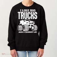 I Like Big Trucks And I Cannot Lie Funny Monster Truck Great Gift Women's Sweatshirt thumb 0