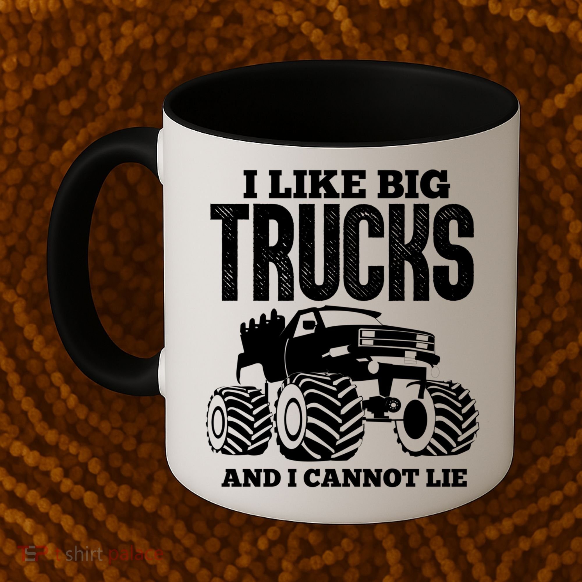 I Like Big Trucks And I Cannot Lie Funny Monster Truck Great Gift Coffee Mug