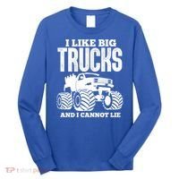 I Like Big Trucks And I Cannot Lie Funny Monster Truck Great Gift Long Sleeve Shirt thumb 0