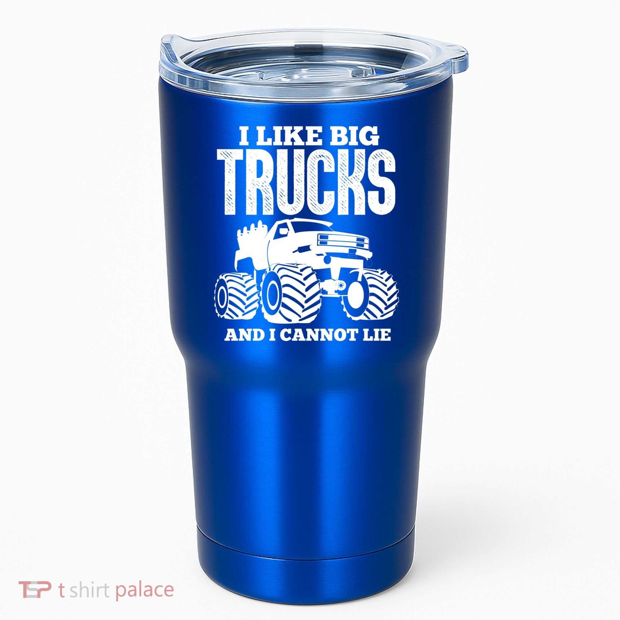 I Like Big Trucks And I Cannot Lie Funny Monster Truck Great Gift Tumbler