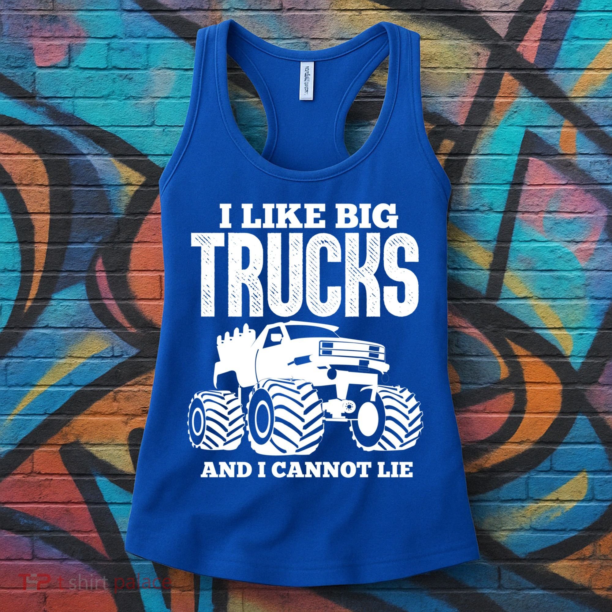 I Like Big Trucks And I Cannot Lie Funny Monster Truck Great Gift Women's Tank Top