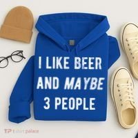 I Like Beer And Maybe 3 People Hoodie thumb 4