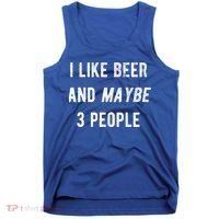 I Like Beer And Maybe 3 People Tank Top thumb 0