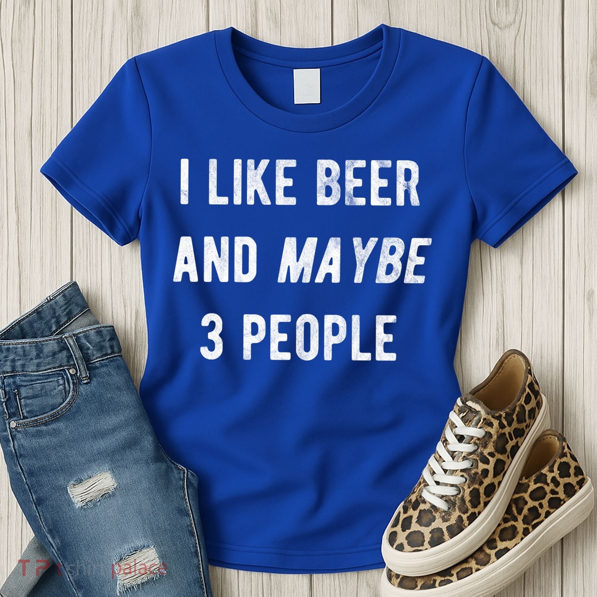 I Like Beer And Maybe 3 People Women's T-Shirt