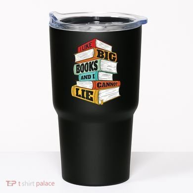 I Like Big Books And I Cannot Lie Librarian Book Reader Tumbler