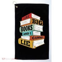 I Like Big Books And I Cannot Lie Librarian Book Reader Golf Towel thumb 0