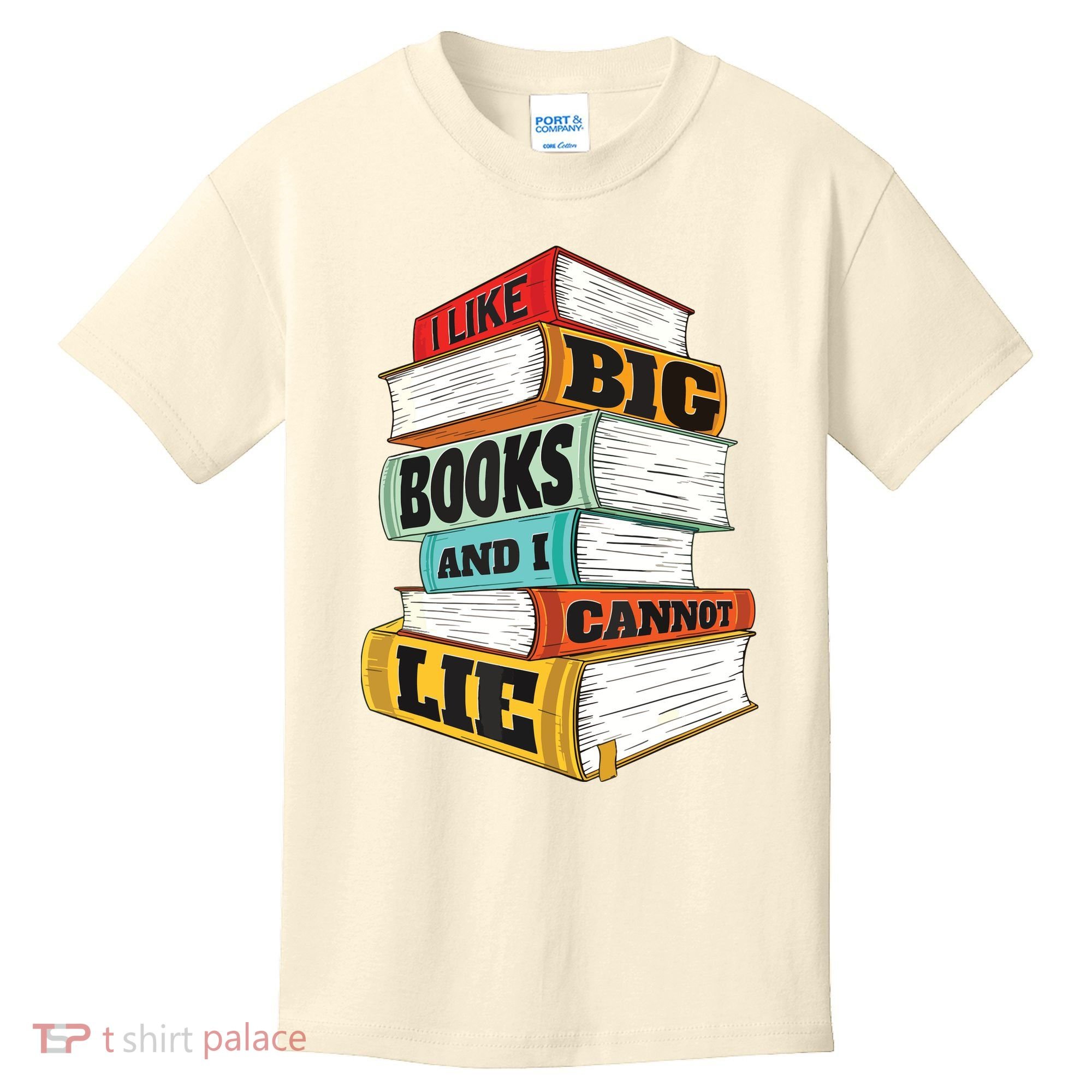 I Like Big Books And I Cannot Lie Librarian Book Reader Kids T-Shirt