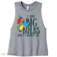 I Like Big Bulbs And I Cannot Lie Funny Christmas Gift Women's Racerback Cropped Tank thumb 0