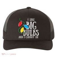 I Like Big Bulbs And I Cannot Lie Funny Christmas Gift Yupoong Adult 5-Panel Trucker Hat thumb 0