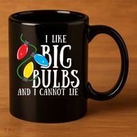 I Like Big Bulbs And I Cannot Lie Funny Christmas Gift 11oz C Handle Ceramic Mug thumb 3
