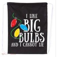 I Like Big Bulbs And I Cannot Lie Funny Christmas Gift Drawstring Bag thumb 0