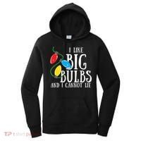 I Like Big Bulbs And I Cannot Lie Funny Christmas Gift Women's Hoodie thumb 0