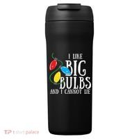I Like Big Bulbs And I Cannot Lie Funny Christmas Gift 24oz Duet Stainless Steel Tumbler thumb 0