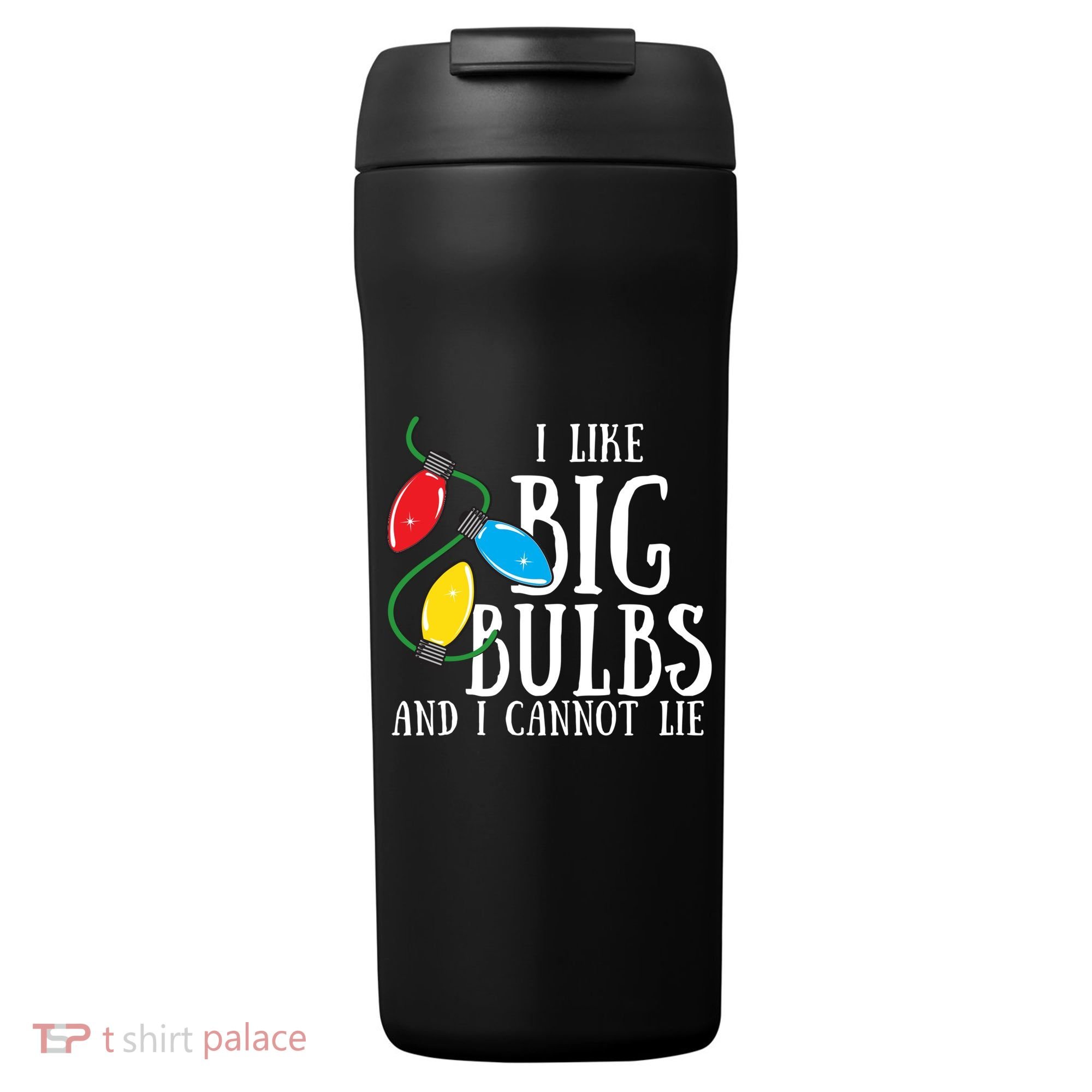 I Like Big Bulbs And I Cannot Lie Funny Christmas Gift 24oz Duet Stainless Steel Tumbler