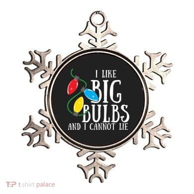 I Like Big Bulbs And I Cannot Lie Funny Christmas Gift Ornament