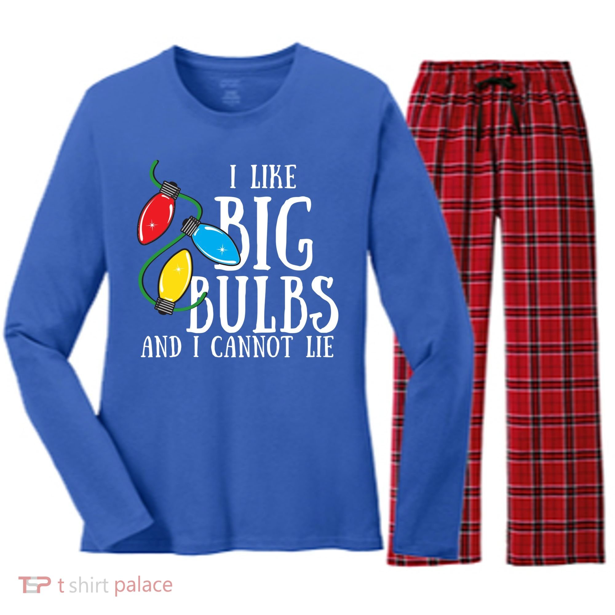 I Like Big Bulbs And I Cannot Lie Funny Christmas Gift Women's Long Sleeve Flannel Pajama Set 