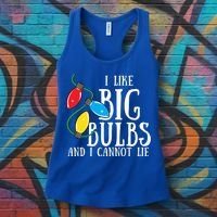 I Like Big Bulbs And I Cannot Lie Funny Christmas Gift Women's Tank Top thumb 3