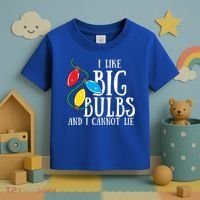 I Like Big Bulbs And I Cannot Lie Funny Christmas Gift Toddler T-Shirt thumb 3