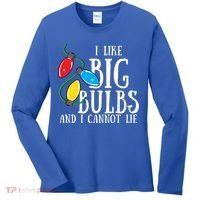 I Like Big Bulbs And I Cannot Lie Funny Christmas Gift Women's Long Sleeve Shirt thumb 0