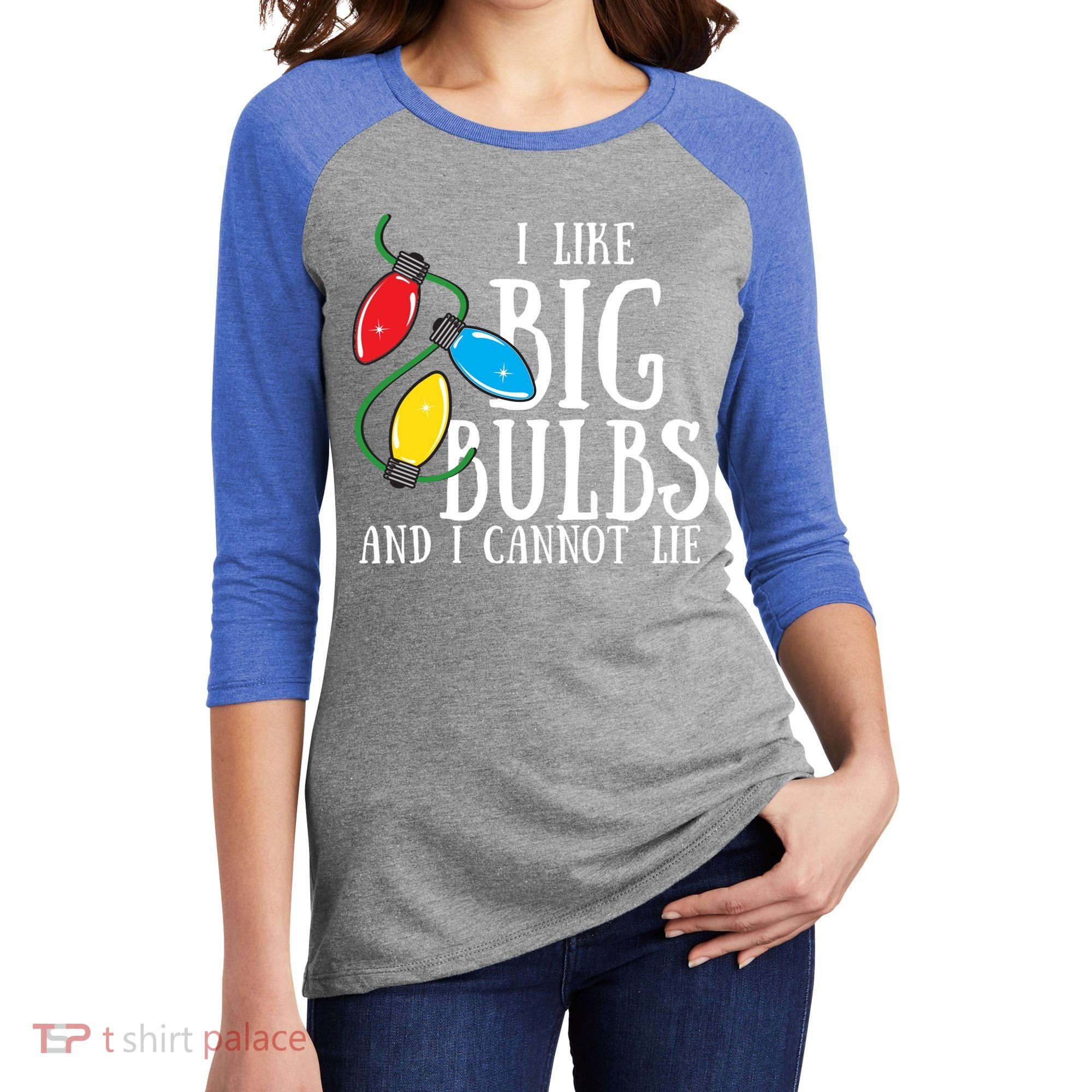 I Like Big Bulbs And I Cannot Lie Funny Christmas Gift Women's Tri-Blend 3/4-Sleeve Raglan Shirt