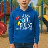 I Like Big Bulbs And I Cannot Lie Funny Christmas Gift Kids Hoodie thumb 2