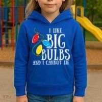 I Like Big Bulbs And I Cannot Lie Funny Christmas Gift Kids Hoodie thumb 3